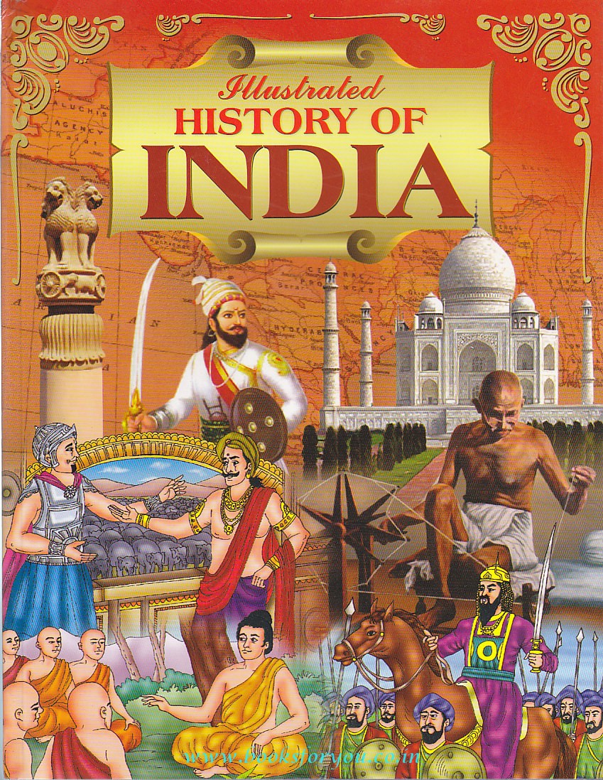Illustrated History Of India - 3824 IllustrateDinDia
