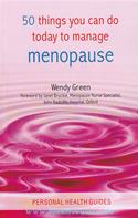 50 Things You Can Do Today To Mange Menopause